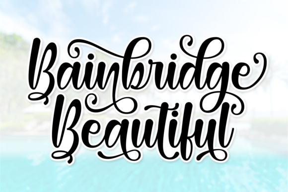 Bainbridge Beautiful: A Script Font for Real Projects