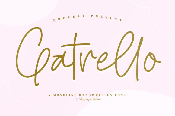 Gatrello: A Script Font for Creative Campaigns