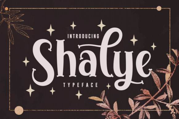 Shalye: A Romantic Script Font for Crafters
