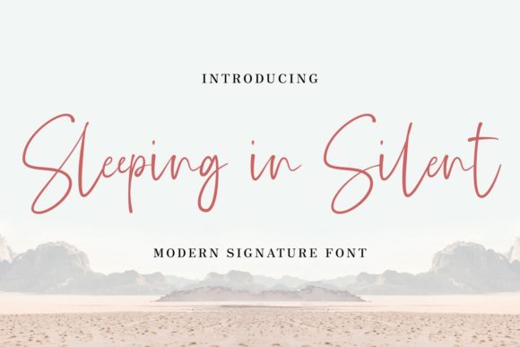 Sleeping in Silent: A Stylish Script Font